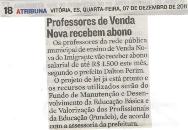 Professores de Venda Nova recebem abono